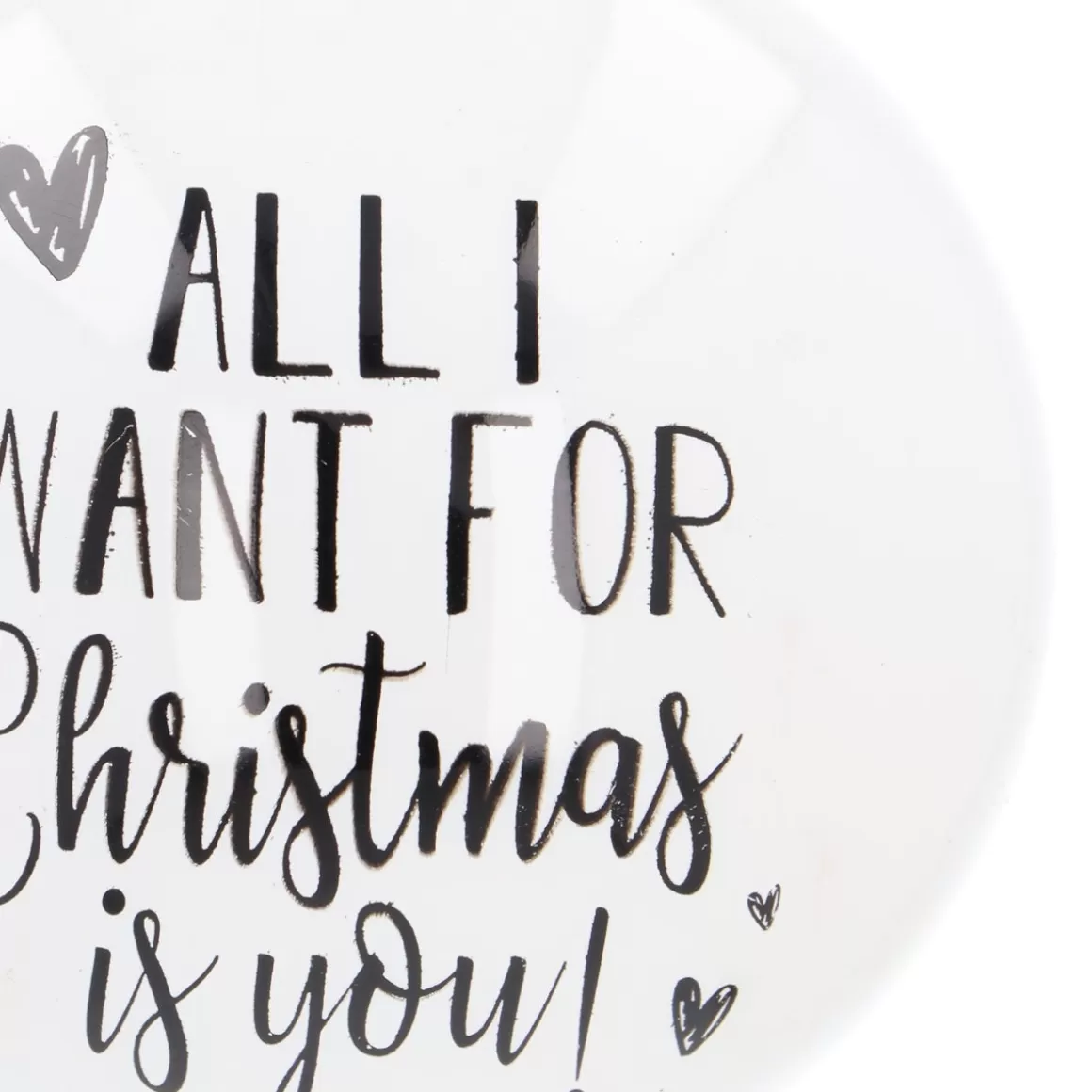 It's all about Christmas Christmas Baubles By Colour | Glass Christmas Baubles-White Christmas Bauble 'All I Want For Christmas Is You!'