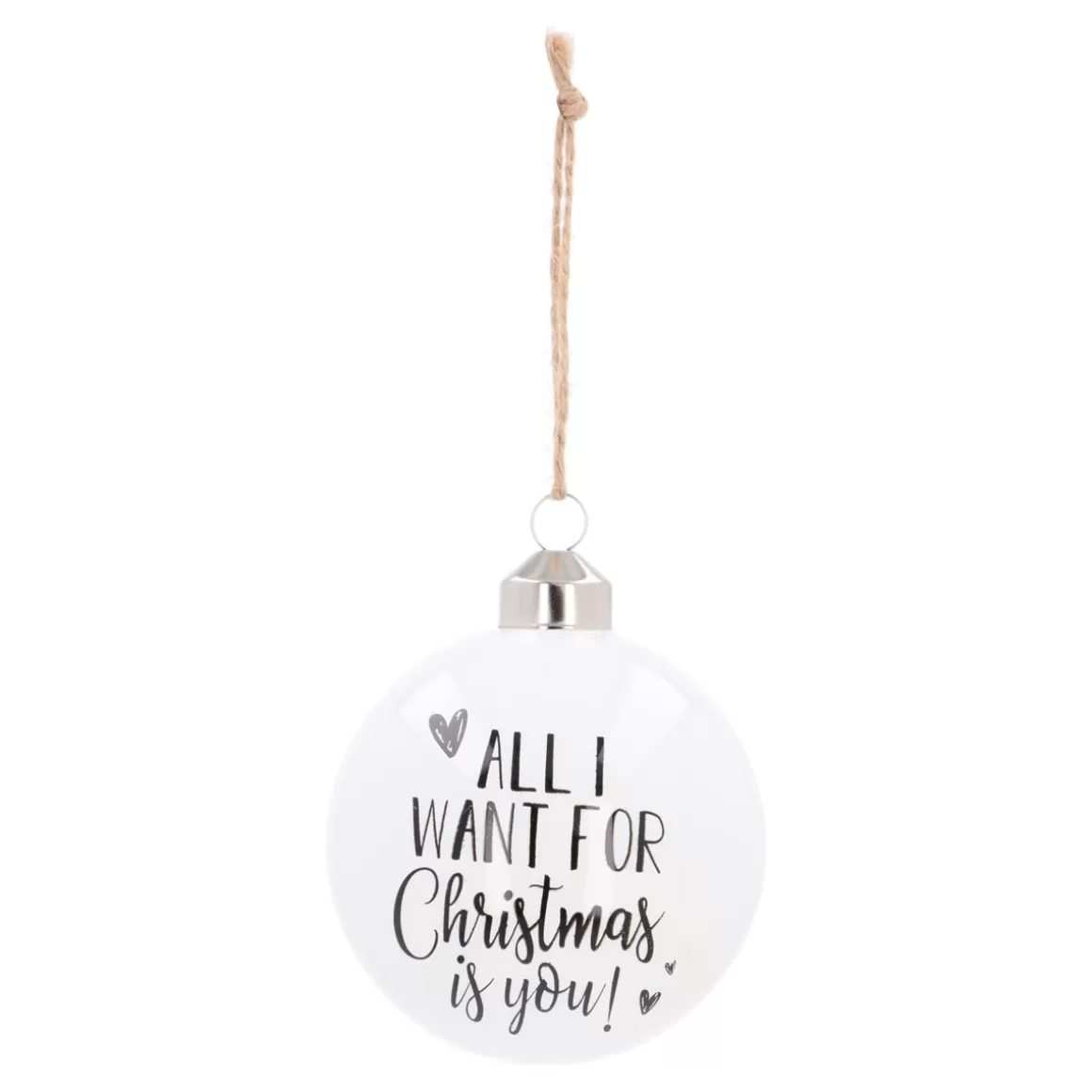 It's all about Christmas Christmas Baubles By Colour | Glass Christmas Baubles-White Christmas Bauble 'All I Want For Christmas Is You!'